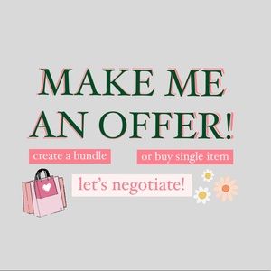 MAKE ME AN OFFER!